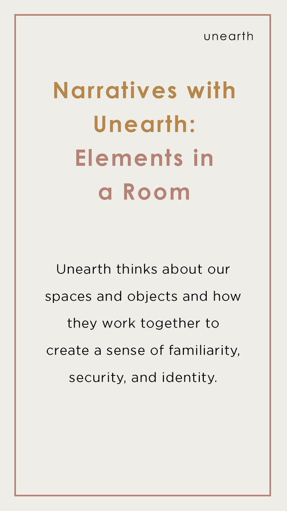 Narratives with Unearth: Elements in a Room