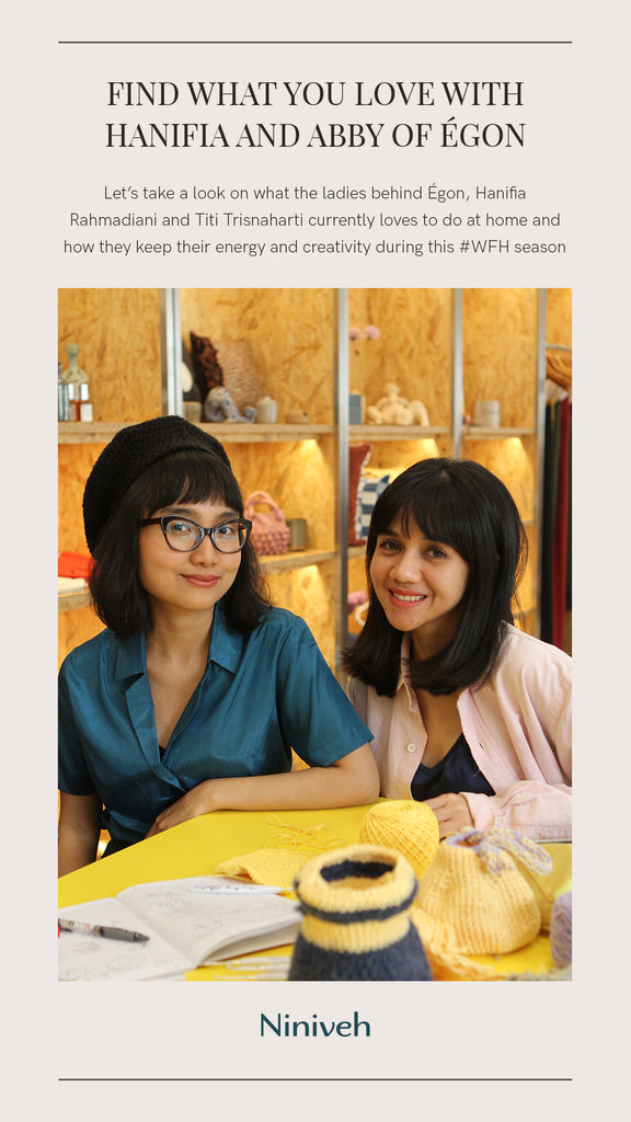 Find What You Love with Hanifia and Abby of Égon