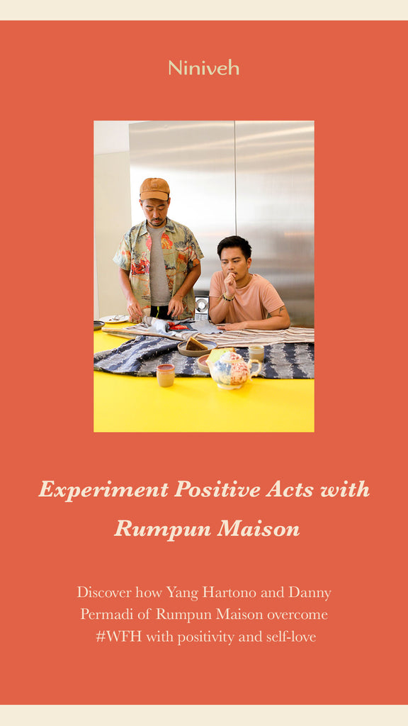 Experiment Positive Acts with Rumpun Maison